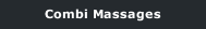 Combi Massages